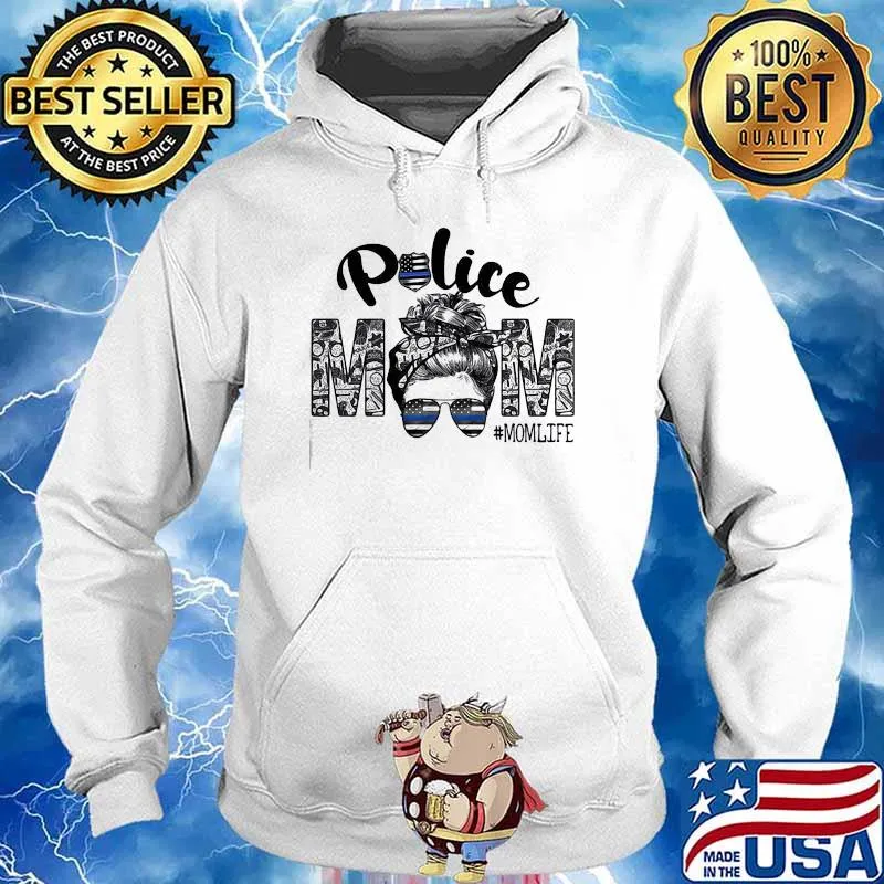 Official Police Mom Momlife Shirt Hoodie