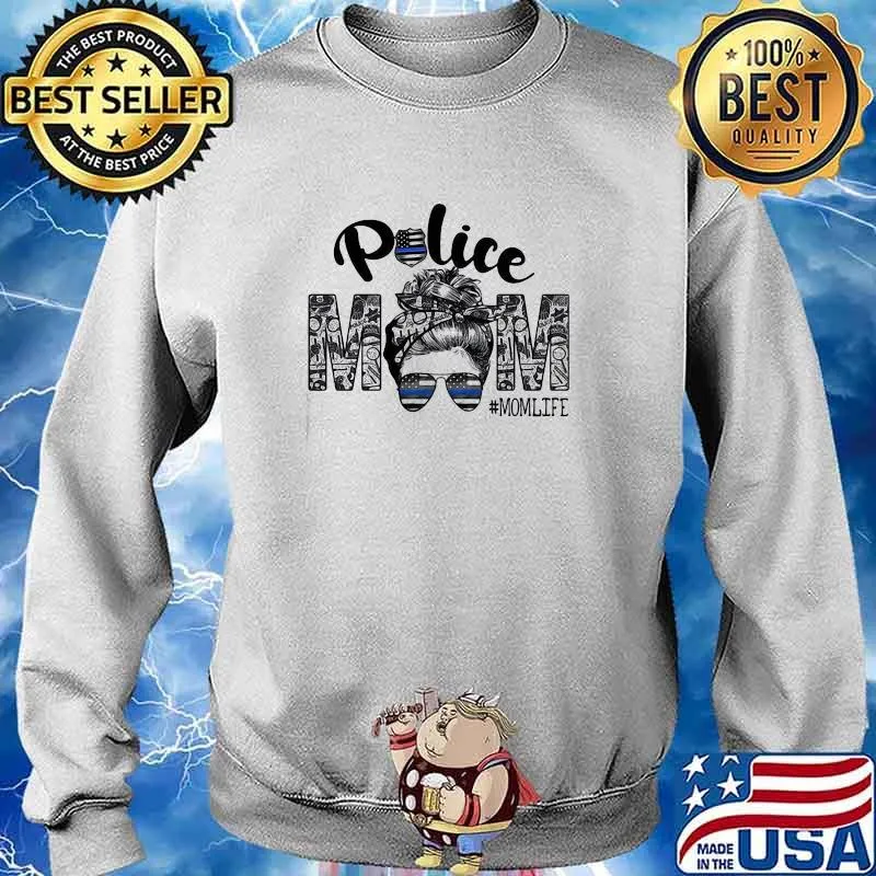 Official Police Mom Momlife Shirt Sweater