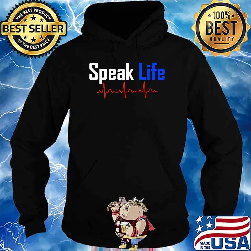 Official Speak Life Shirt Hoodie