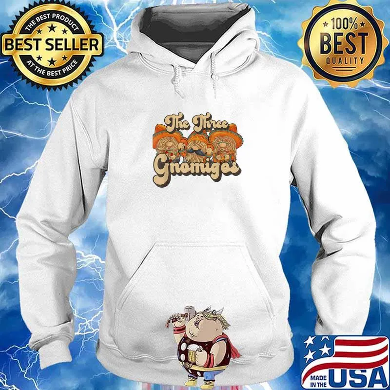 Official The Three Gnomigos Shirt Hoodie