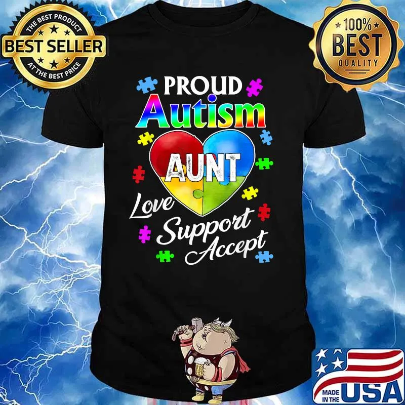 Proud Autism Aunt Love Support Accept Help Awareness Shirt