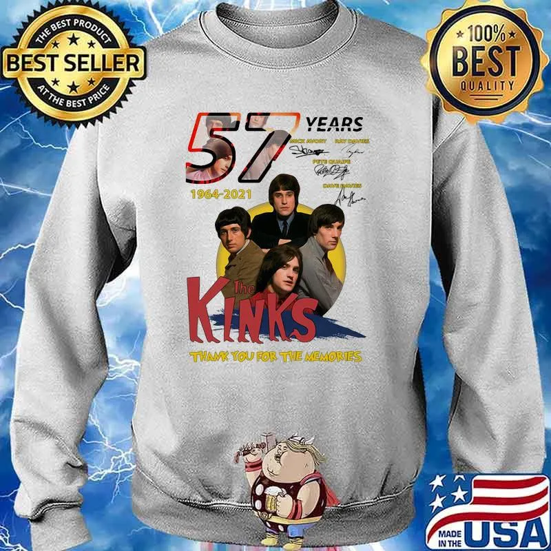 57 Years 1964 2021 The Kinks Thank You For The Memories Signature Shirt Sweater