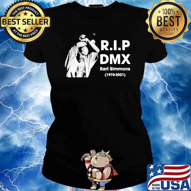 R.i.p DMX Rest In Peace 1970 2021 Shirt Ladies tee