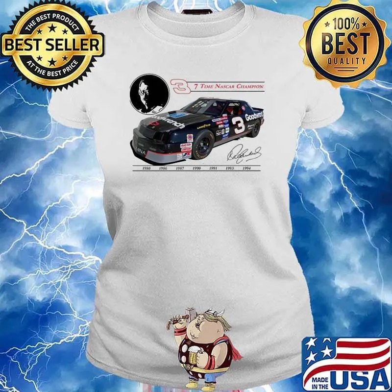 Seven Time Nascar Champion Goodwrench Signature Shirt Ladies tee