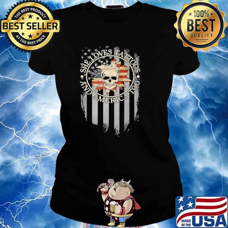 Skull she loves tattoos and america too Ladies tee