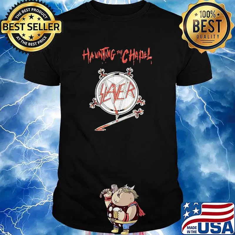 Slayer Haunting The Chapel Shirt