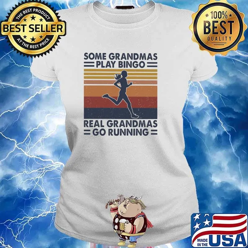 Some Grandmas Play Bingo Real Grandmas Go Running Vintage Shirt Ladies tee