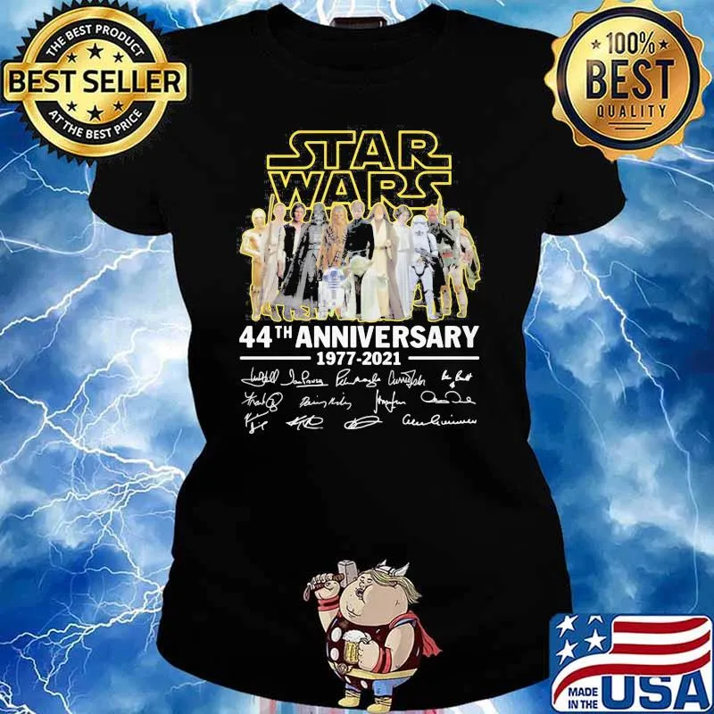 Star Wars 44th Anniversary 1977 2021 Signature Shirt Ladies tee