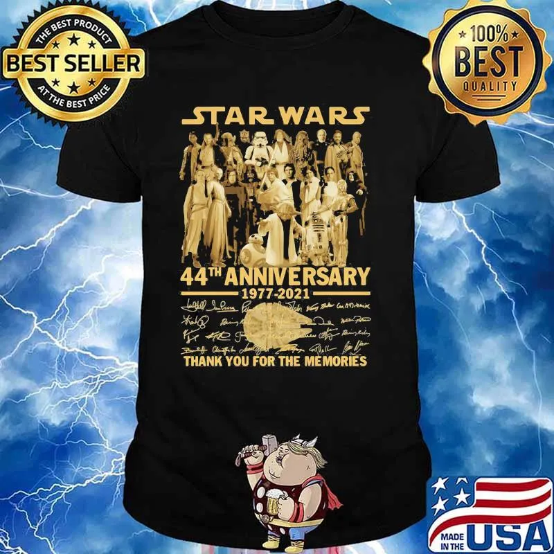 Star Wars 44th Anniversary 1977 2021 Thank You For The Memories Signature Shirt