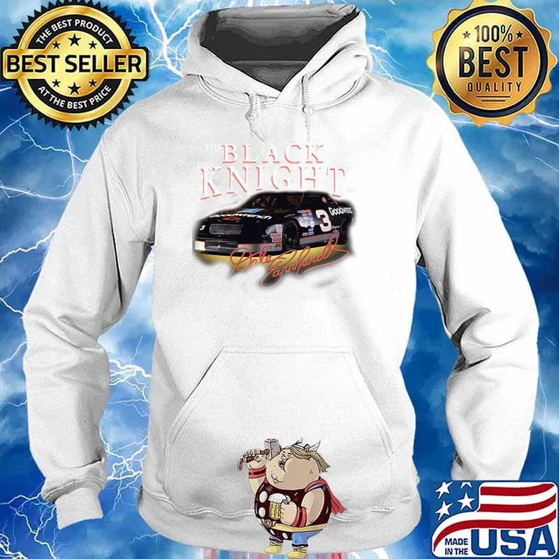 The Black Knight Dale Earnhardt Shirt Hoodie