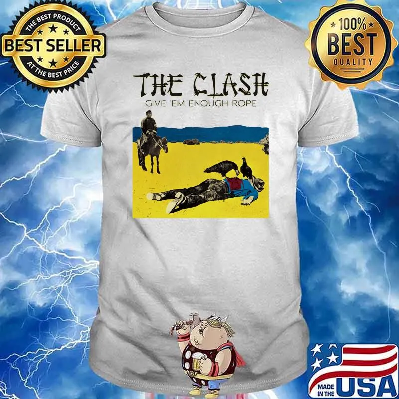 The Clash Give Em Enough Rope Shirt