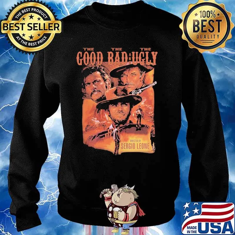 The Good The Bad And The Ugly Shirt Sweater