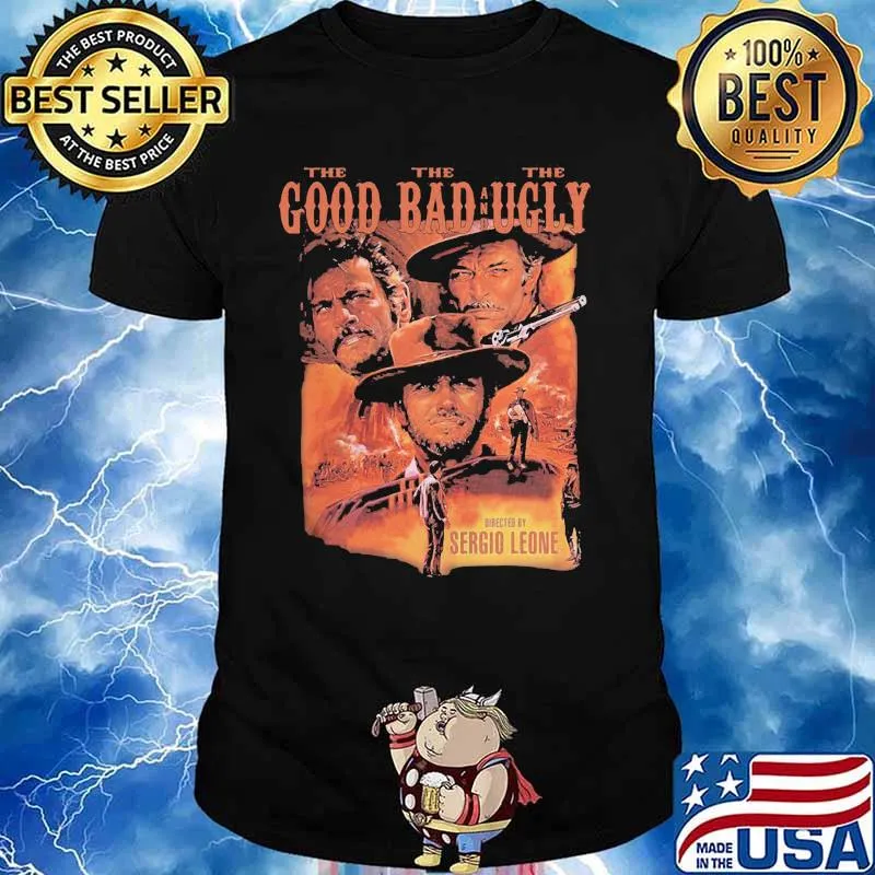 The Good The Bad And The Ugly Shirt