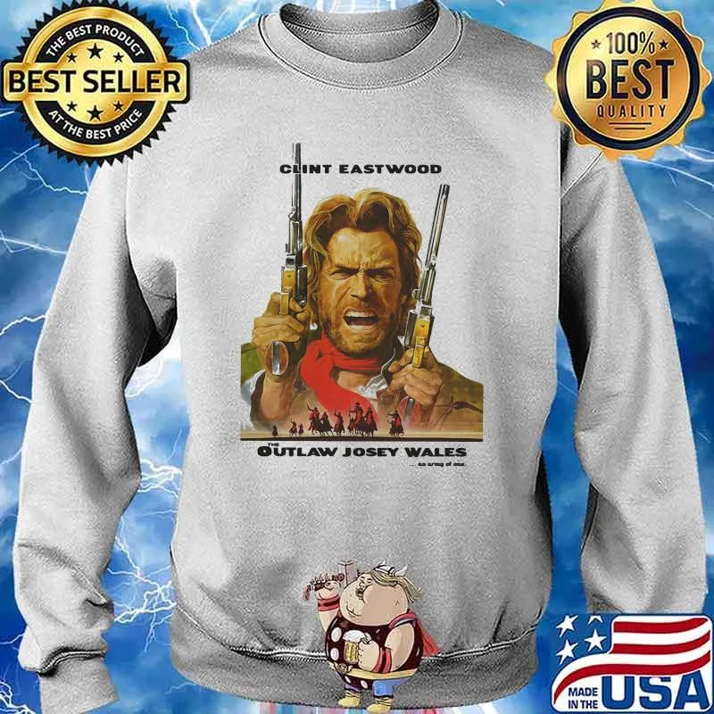 The Outlaw Josey Wales Clint Eastwood Shirt Sweater