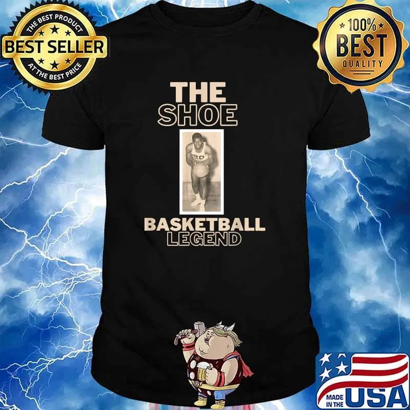The Shoe Basketball Legend Shirt