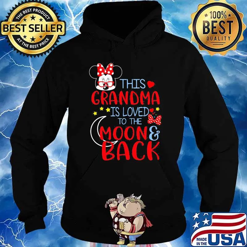 This Grandma Is Loved To The Moon And Back Minnie Mouse Shirt Hoodie