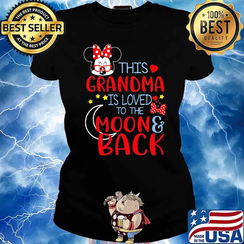 This Grandma Is Loved To The Moon And Back Minnie Mouse Shirt Ladies tee