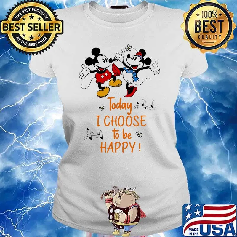 Today I Choose To Be Happy Music Mickey And Minnie Shirt Ladies tee