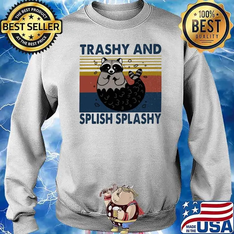 Trashy And Splish Splashy Sloth Vintage Shirt Sweater