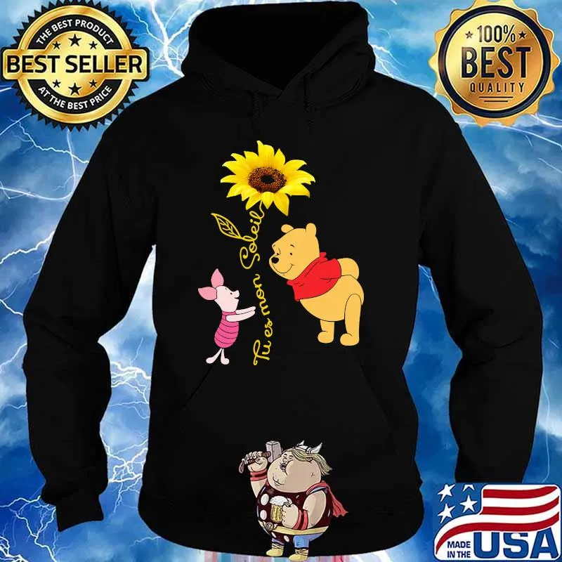 Tu Es Mon Soleil Pooh And Piglet Sunflower Shirt Hoodie