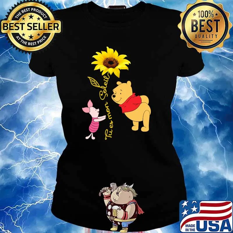 Tu Es Mon Soleil Pooh And Piglet Sunflower Shirt Ladies tee
