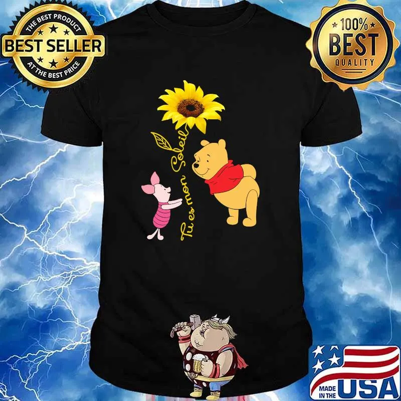 Tu Es Mon Soleil Pooh And Piglet Sunflower Shirt