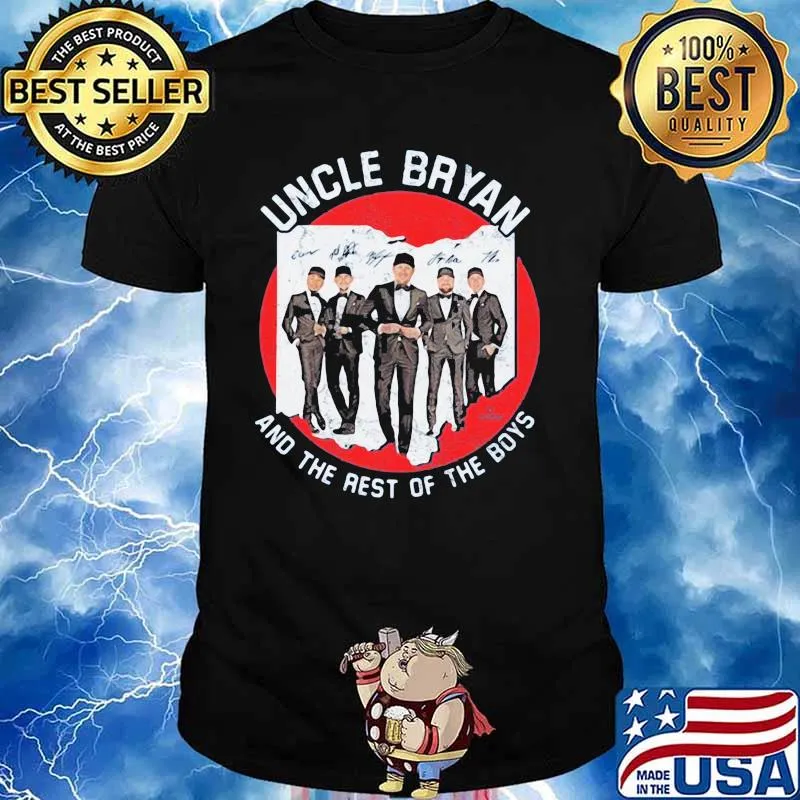 Uncle Bryan And The Rest Of The Boys Signature Shirt