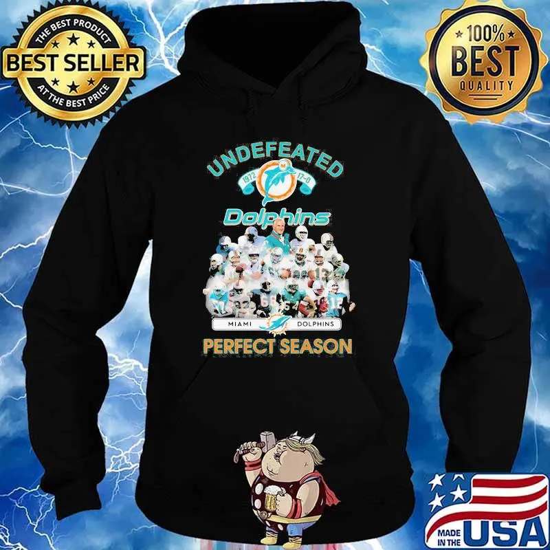 Undefeated Dolphins Perfect Season 1972 Shirt Hoodie