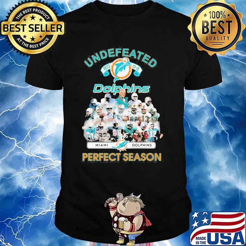 Undefeated Dolphins Perfect Season 1972 Shirt