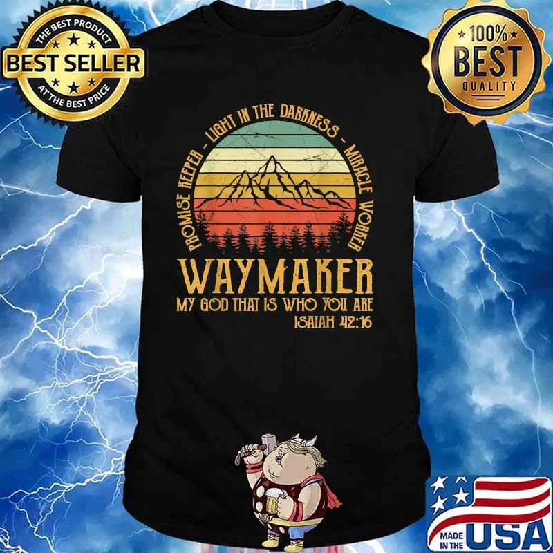 Waymaker Miracle Worker Promise Keeper Mountain Vintage Shirt