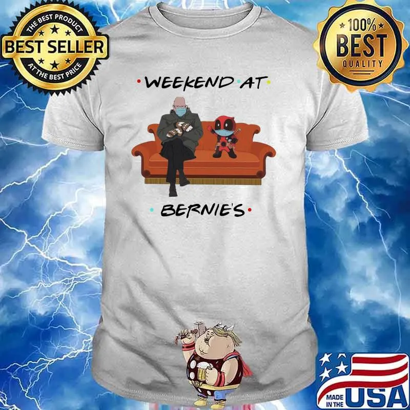 Weekend At Bernies Old Man And Deadpool Wear Mask Shirt