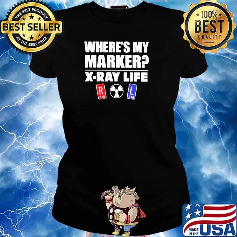 Where's My Marker X Ray Life Shirt Ladies tee