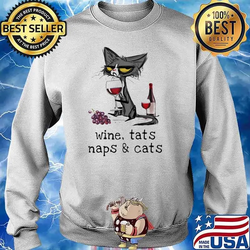 Wine Tats Naps And Cats Shirt Sweater