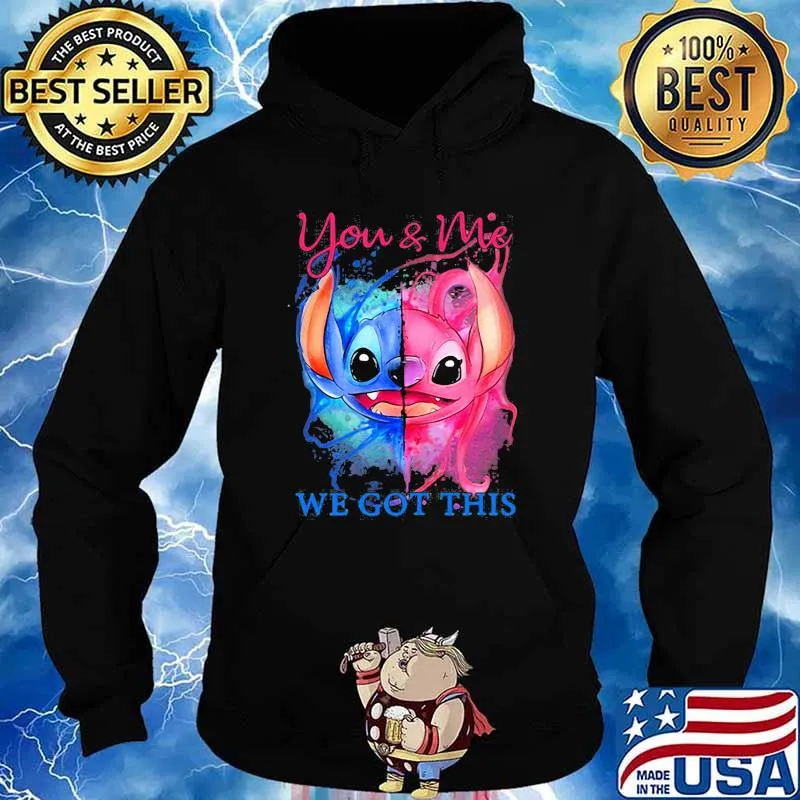 You And Me We Got This Stitch Blue Pink Shirt Hoodie