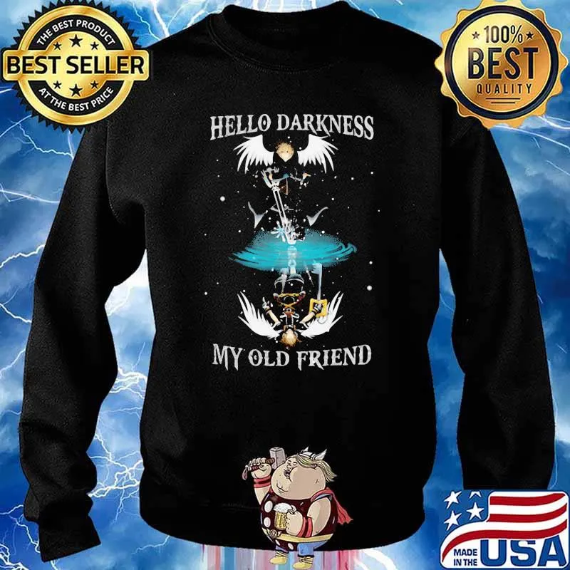 Hello Darkness My Old Friend Shirt Sweater