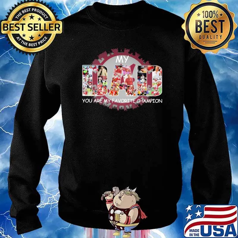 Alabama crimson tide My dad you are my favorite champion Sweater