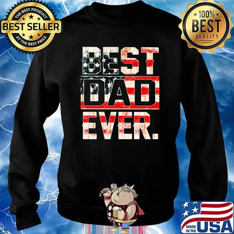 American Flag Best Dad Ever Retro Shirt Sweater