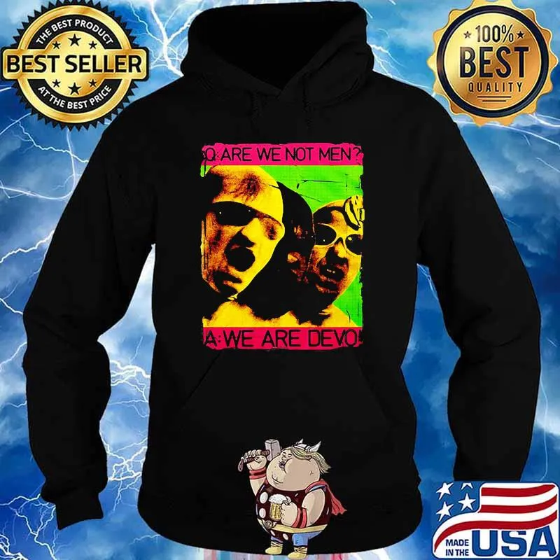 Are we not men we are devo Hoodie