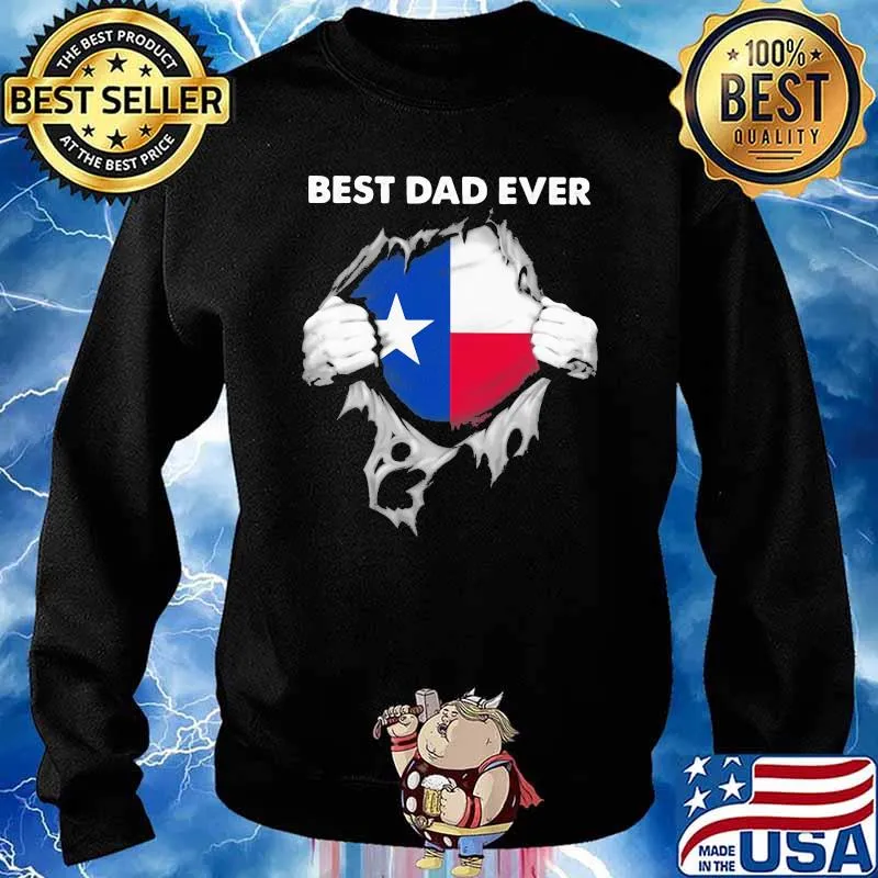 Best Dad Ever Texas Shirt Sweater
