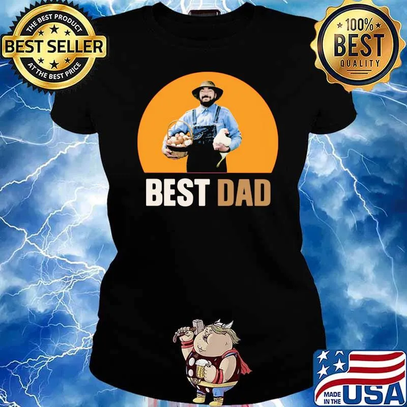 Best Dad Farmer Chicken Shirt Ladies tee