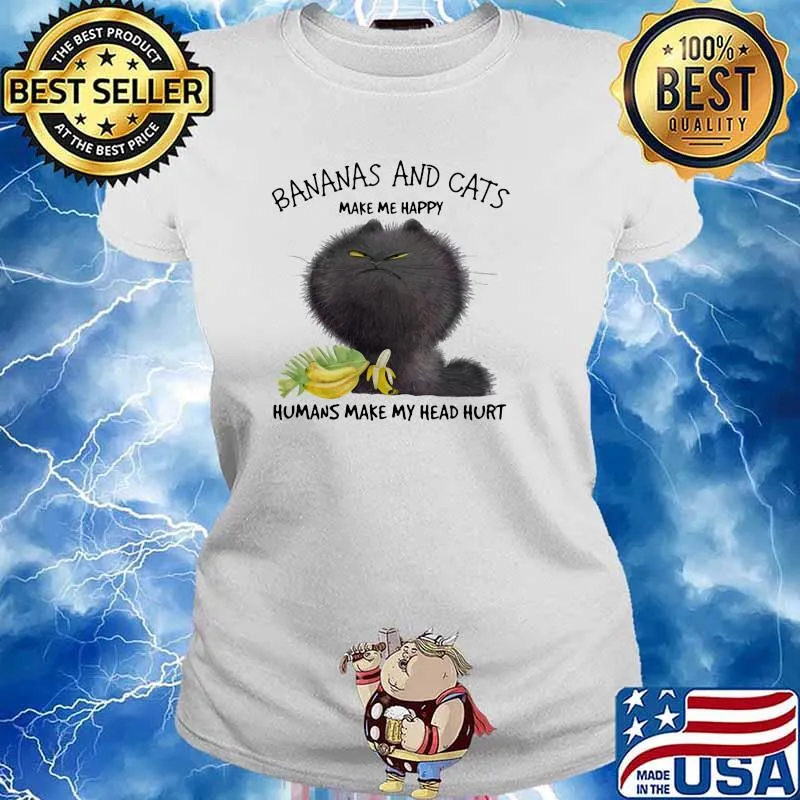 Cat And Banana make me happy humans make my head hurt Ladies tee