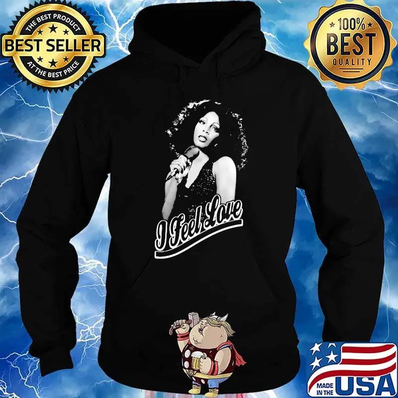 Donna summer i feel love Hoodie