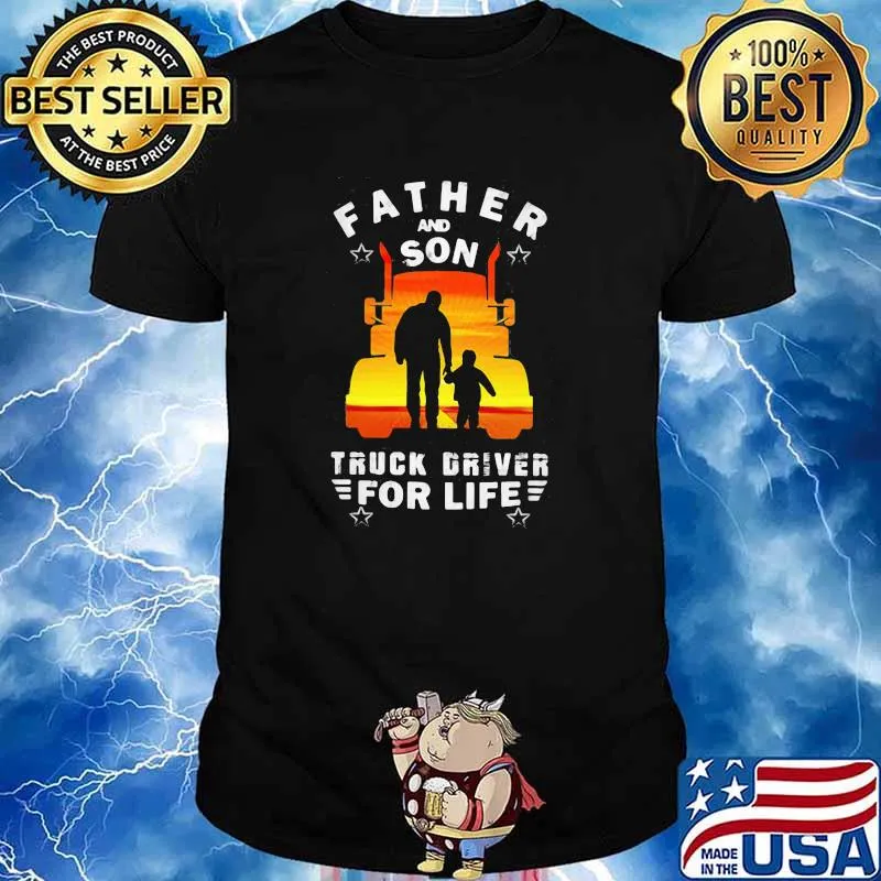 Father And Son Truck Driver For Life American Flag Shirt
