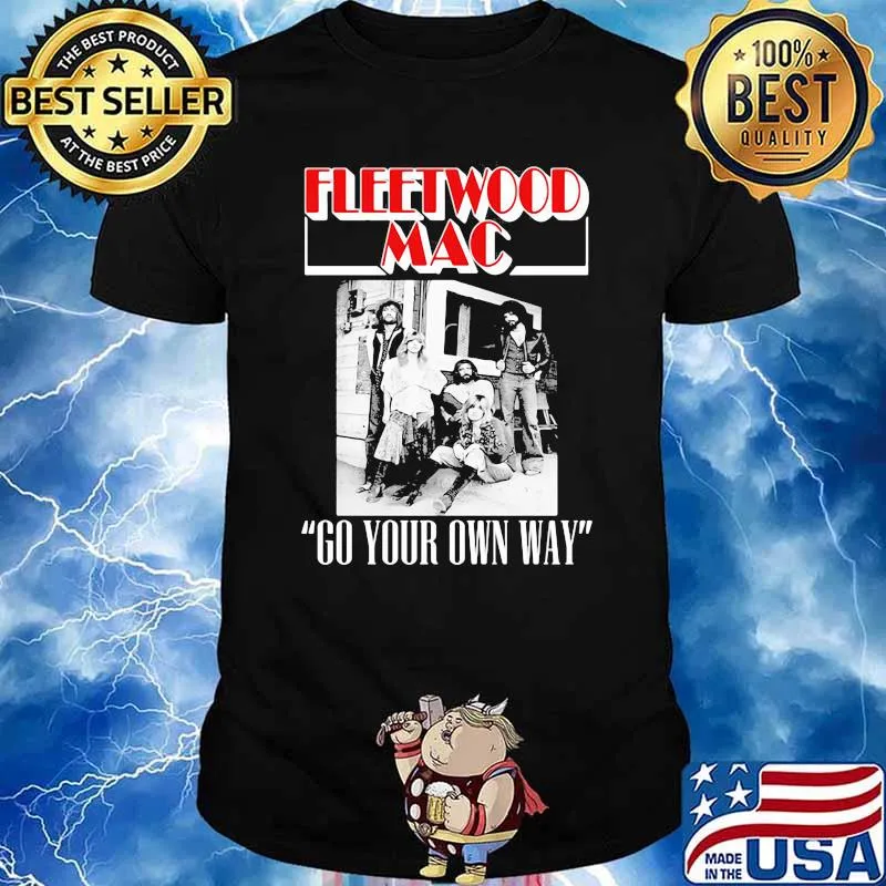 Fleetwood mac go your own way shirt