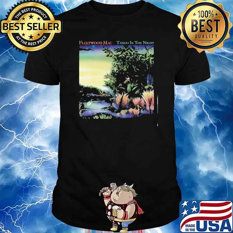 Fleetwood mac tango in the night shirt