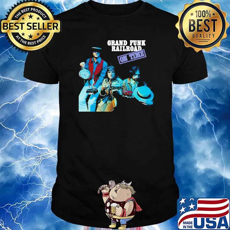 Grand funk rairoad on time shirt