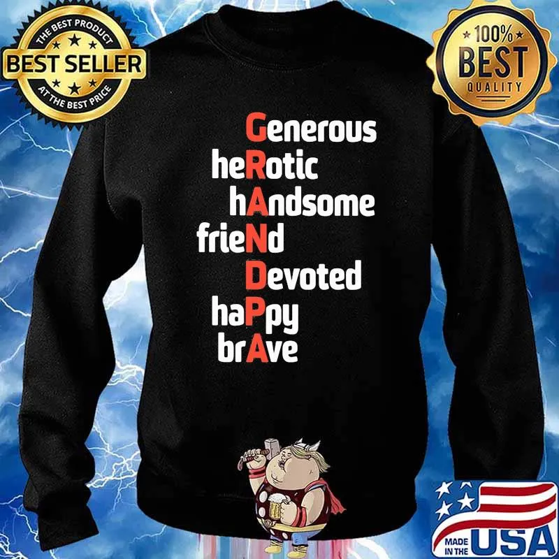 Grandpa Generous Herotic Handsome Friend Devoted Happy Brave Shirt Sweater