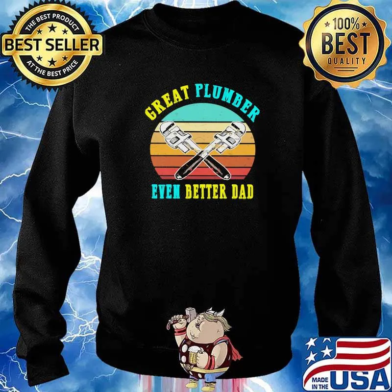 Great Plumber Even Better Dad Plumber Vintage Shirt Sweater