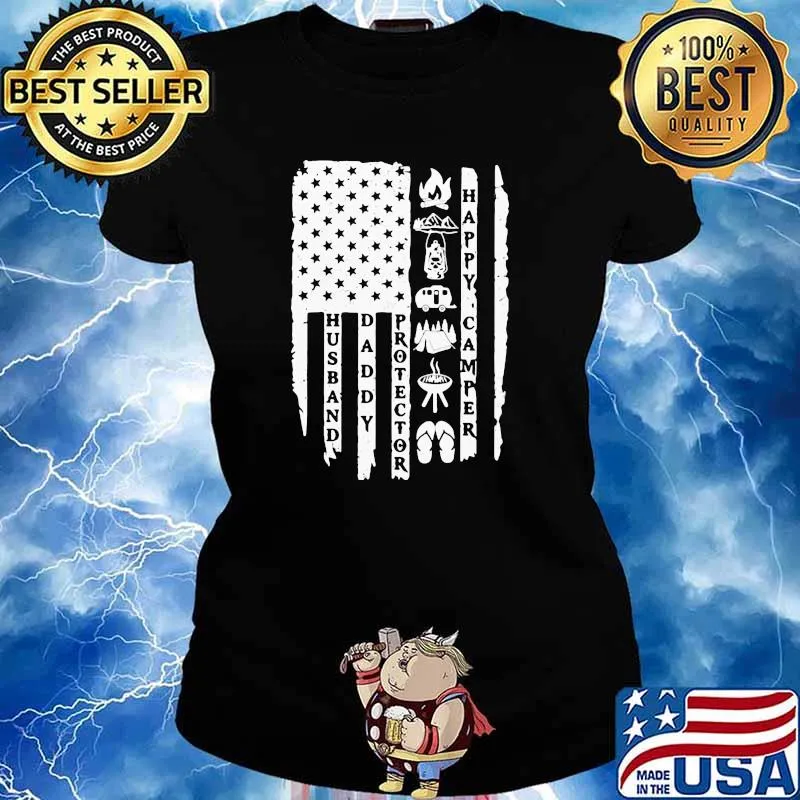 Husband Daddy Protector Happy Camper American Flag Shirt Ladies tee