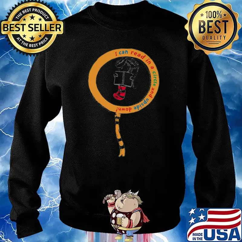 I can read in a circle and upside down dr seuss Sweater